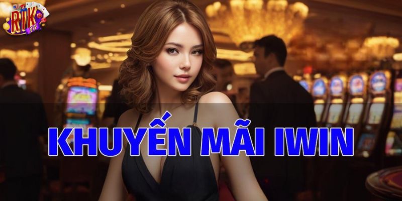 khuyến mãi IWIN